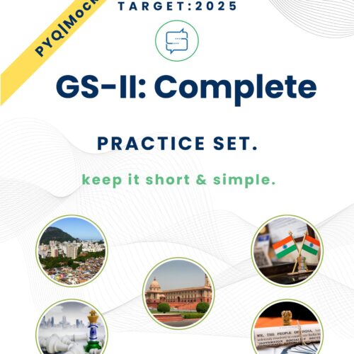 UPSC Mains GS 2 Full Practice