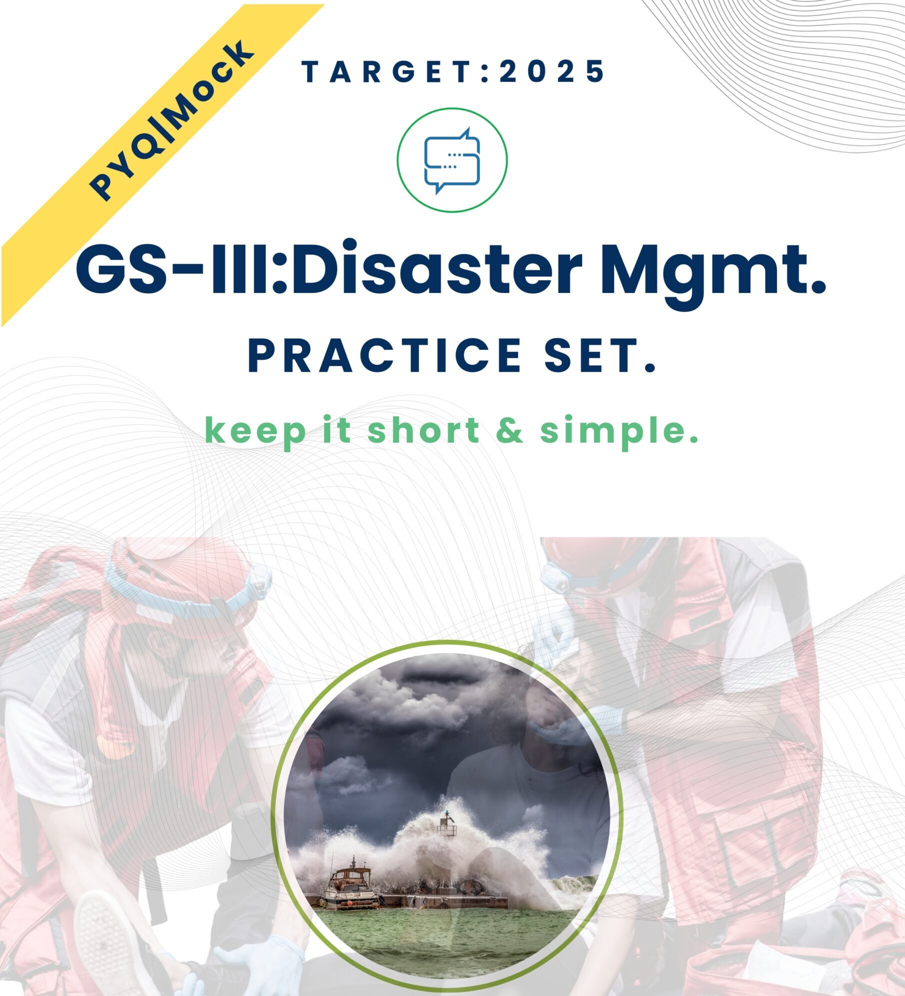 UPSC GS3 Disaster Management Practice Set 2025 – Digital PDF | 30+ PYQs Solved + Model Answers