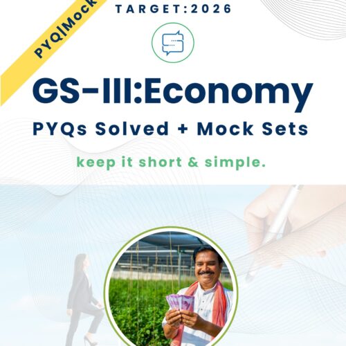Economy_PS Economy PYQs & Mocks