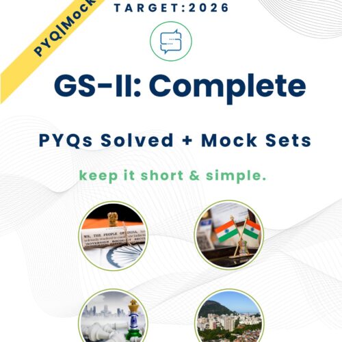 GS_2_CompletePractice GS-2 PYQs and Mocks
