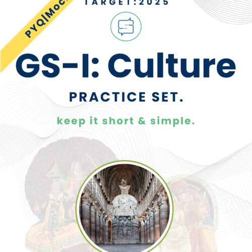 UPSC Mains Indian Culture Practice 2025 (Digital PDF | GS Paper 1 | Topic-wise PYQs + Model Answers)