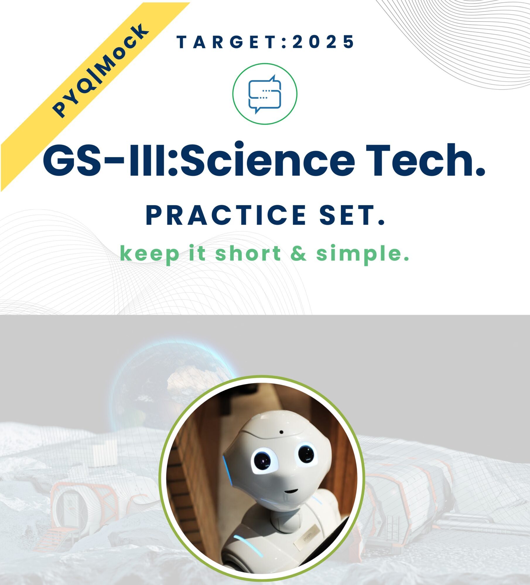 UPSC GS3 Science & Technology Practice Set 2025 – Digital PDF | 40+ PYQs Solved with Diagrams & Examples