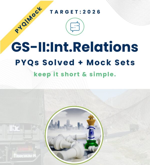 IR_PS_26 UPSC International Relations PYQs Digital Notes for Mains 2026